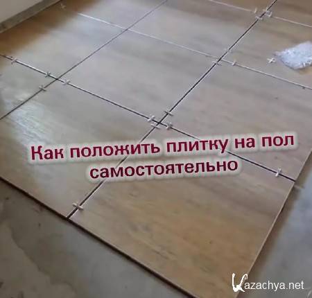 Как приклеить плитку на стену в кухне — пошаговая инструкция